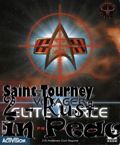 Box art for Saint Tourney 2 - Rust in Peace