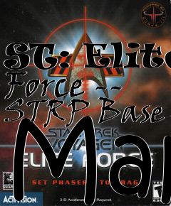 Box art for ST: Elite Force -- STRP Base Map