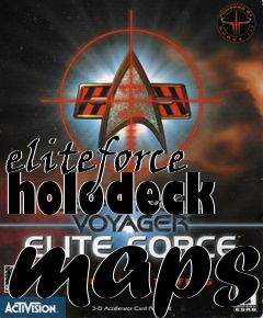 Box art for eliteforce holodeck maps