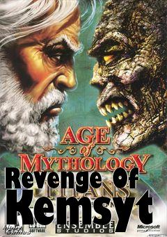 Box art for Revenge Of Kemsyt