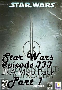 Box art for Star Wars Episode III JKA Map Pack - Part 1