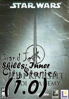 Box art for Grand Jedi Skills: Inner City Stories (1.0)