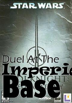 Box art for Duel At The Imperial Base