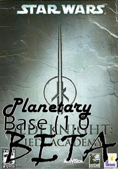 Box art for Planetary Base (1.0 BETA)