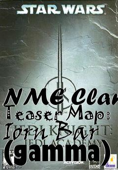 Box art for NME Clan Teaser Map: Iorn Bar (gamma)