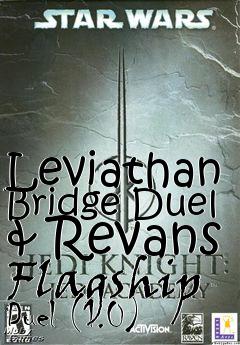 Box art for Leviathan Bridge Duel & Revans Flagship Duel (1.0)