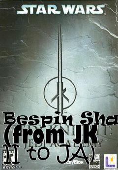 Box art for Bespin Shaft (from JK II to JA)