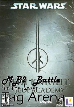 Box art for MB2 - Battle for the Laser Tag Arena