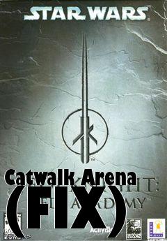 Box art for Catwalk Arena (FIX)