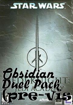 Box art for Obsidian Duel Pack (pre-vis)