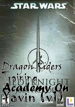 Box art for Dragon Riders Training Academy On Yavin (v1)