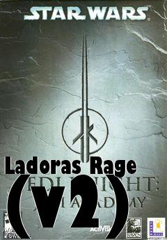 Box art for Ladoras Rage (v2)