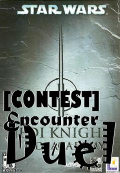 Box art for [CONTEST] Encounter Duel
