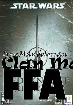 Box art for TrueMandolorian Clan Map FFA