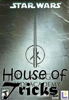 Box art for House of Tricks