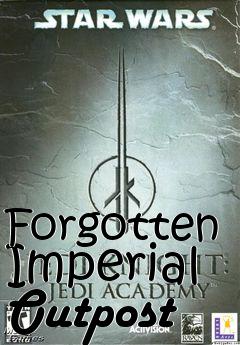 Box art for Forgotten Imperial Outpost