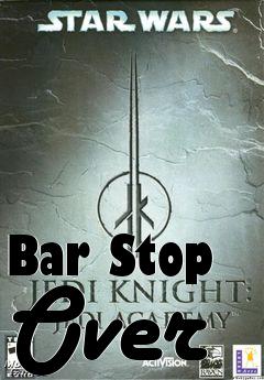 Box art for Bar Stop Over