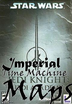 Box art for Imperial Time Machine Maps