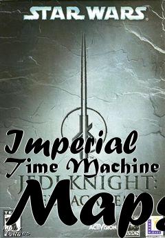 Box art for Imperial Time Machine Maps