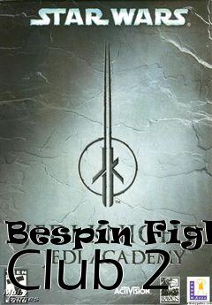 Box art for Bespin Fight Club 2