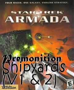 Box art for Premonition Shipyards (V1 & 2)