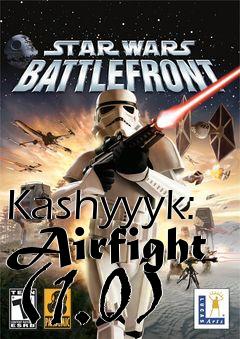 Box art for Kashyyyk: Airfight (1.0)