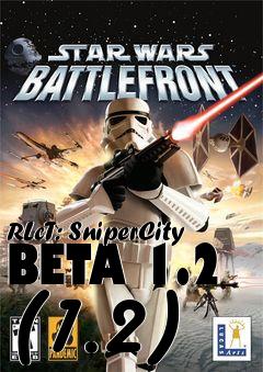 Box art for RLcT: SniperCity BETA 1.2 (1.2)