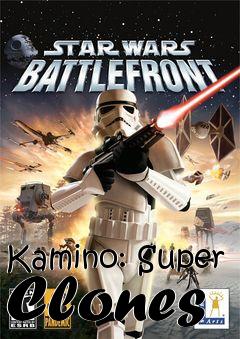 Box art for Kamino: Super Clones