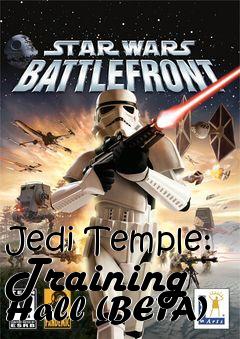 Box art for Jedi Temple: Training Hall (BETA)