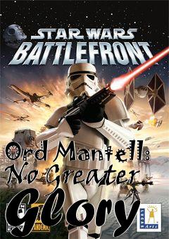 Box art for Ord Mantell: No Greater Glory