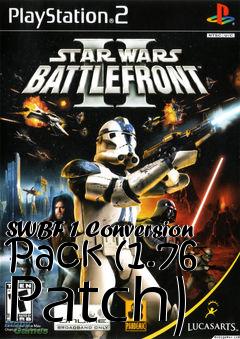 Box art for SWBF 1 Conversion Pack (1.76 Patch)