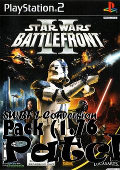 Box art for SWBF 1 Conversion Pack (1.76 Patch)