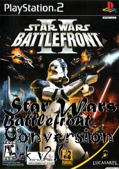 Box art for Star Wars Battlefront Conversion Pack v2.0