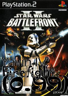 Box art for Yavin IV: Firefight (0.99)