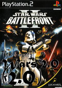 Box art for The Crystal Wars 2.0 (2.0)