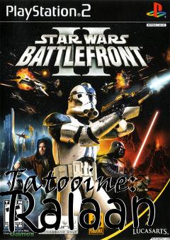 Box art for Tatooine: Ralaan