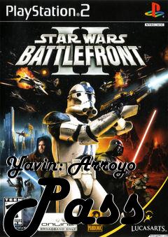 Box art for Yavin: Arroyo Pass