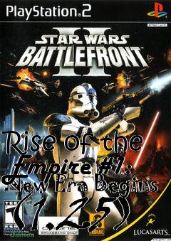 Box art for Rise of the Empire #1: New Era Begins (1.25)