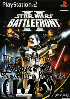 Box art for Rise of the Empire #1: New Era Begins (1.25)