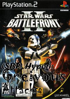 Box art for (SBF) Hypori: Greivous Attacks