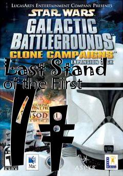 Box art for Last Stand of the First It