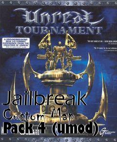 Box art for Jailbreak Custom Map Pack 4 (umod)