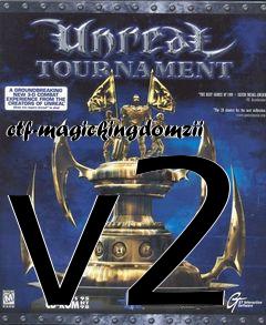 Box art for ctf-magickingdomzii v2
