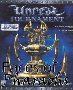 Box art for Faces of Pharaohs