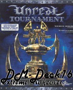 Box art for DM-Deck16 Extreme Makeover