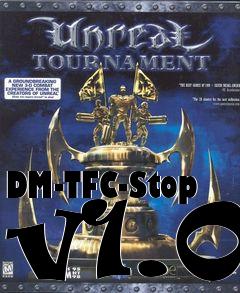 Box art for DM-TFC-Stop v1.0