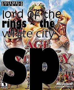 Box art for lord of the rings ~ the white city sp