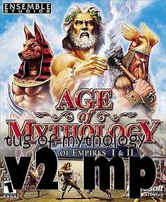 Box art for tug of mythology v2 mp