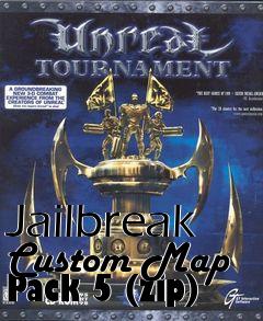 Box art for Jailbreak Custom Map Pack 5 (zip)