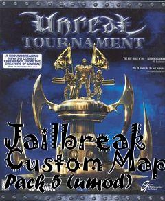 Box art for Jailbreak Custom Map Pack 5 (umod)